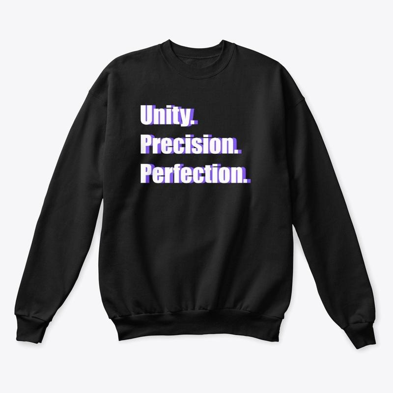 Unity. Precision. Perfection.