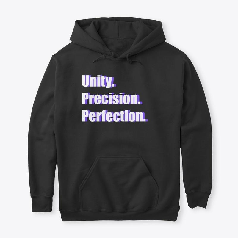 Unity. Precision. Perfection.